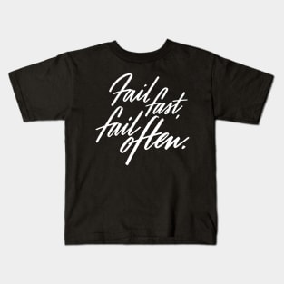 Fail fast fail often Kids T-Shirt